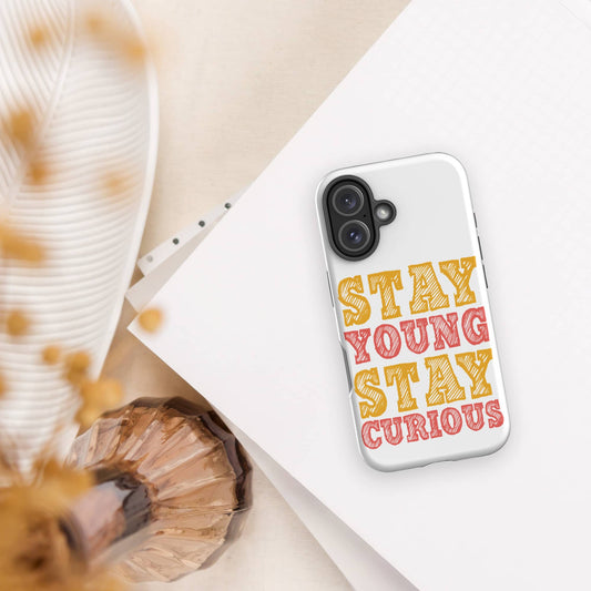 Stay Young Design Tough iPhone Case